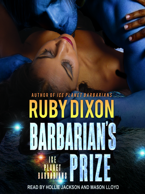 Title details for Barbarian's Prize by Ruby Dixon - Wait list
